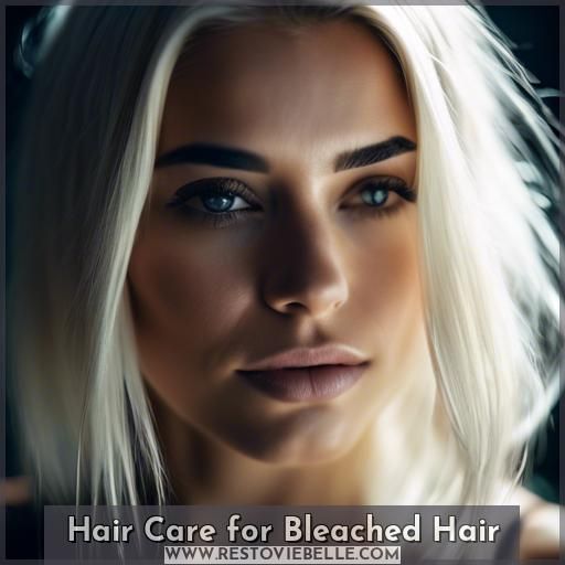 Hair Care for Bleached Hair