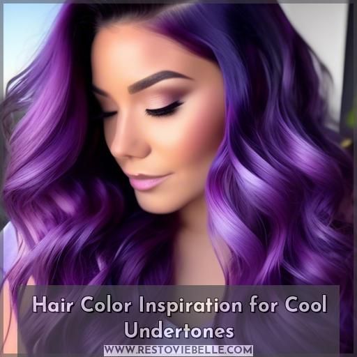 Hair Color Inspiration for Cool Undertones