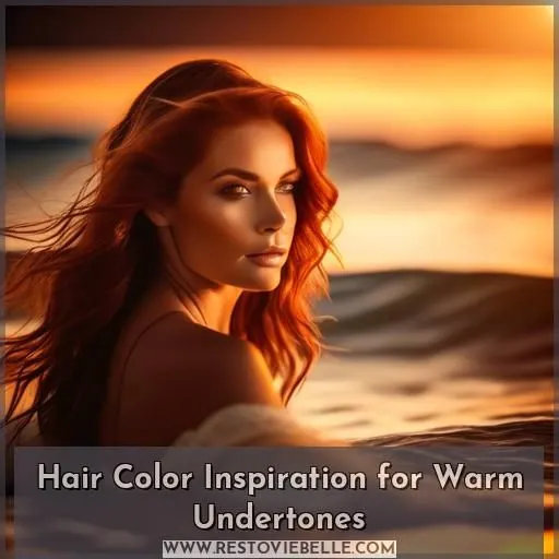 Hair Color Inspiration for Warm Undertones