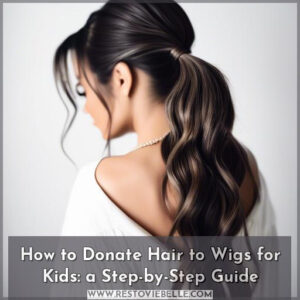 how to donate hair to wigs for kids