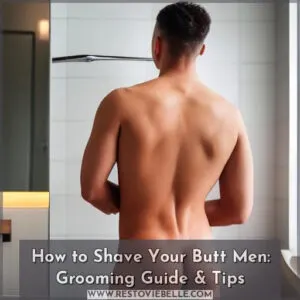 how to shave your butt men