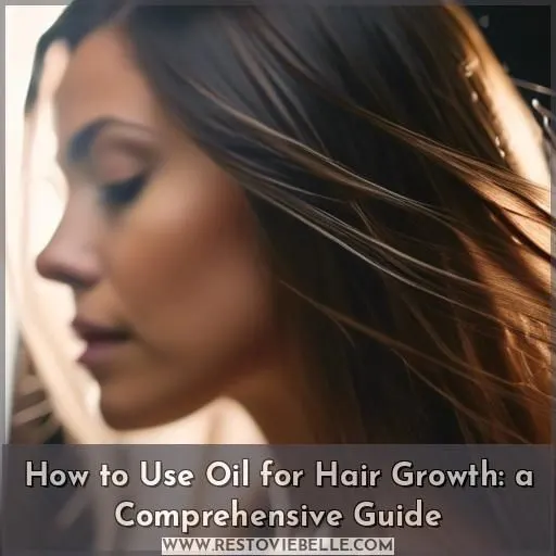 how to use oil for hair growth