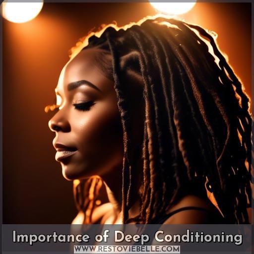 Importance of Deep Conditioning