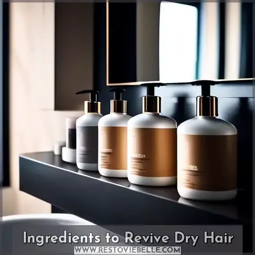 Ingredients to Revive Dry Hair
