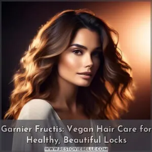 is garnier fructis good for your hair