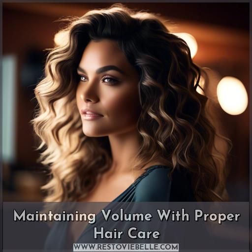 Maintaining Volume With Proper Hair Care