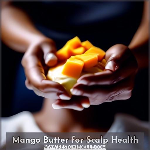 Mango Butter for Scalp Health