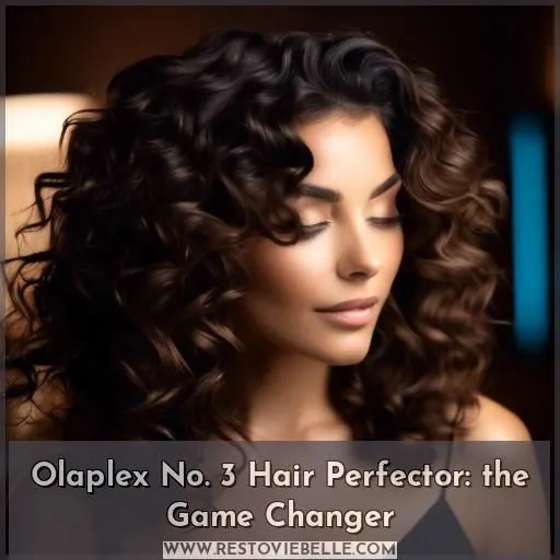 Olaplex No. 3 Hair Perfector: the Game Changer