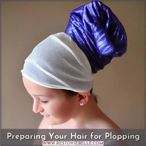 Preparing Your Hair for Plopping