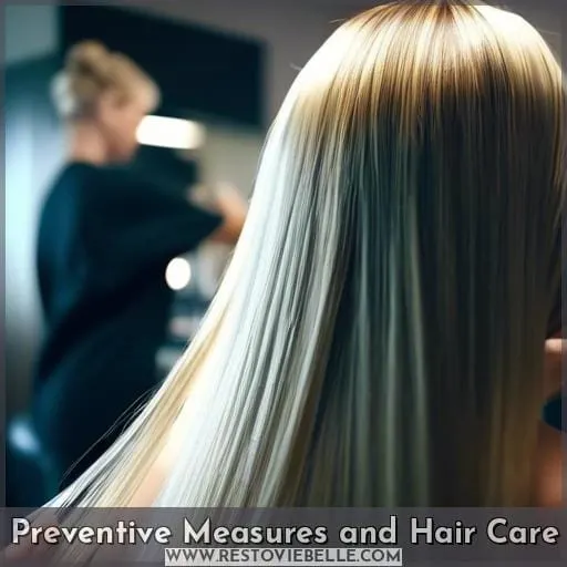 Preventive Measures and Hair Care