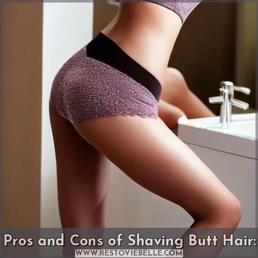 Pros and Cons of Shaving Butt Hair: