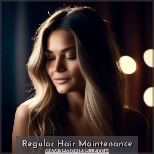 Regular Hair Maintenance