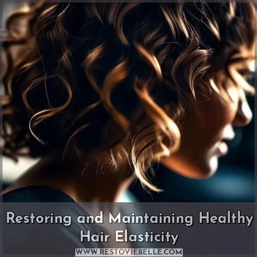 Restoring and Maintaining Healthy Hair Elasticity