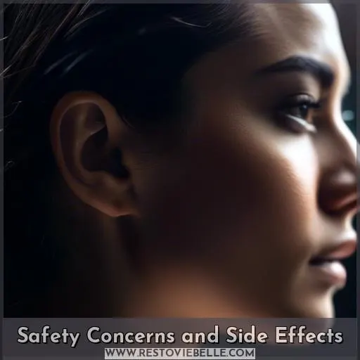 Safety Concerns and Side Effects
