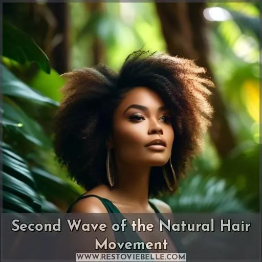 Second Wave of the Natural Hair Movement