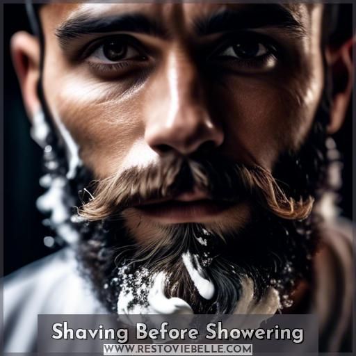 Shaving Before Showering