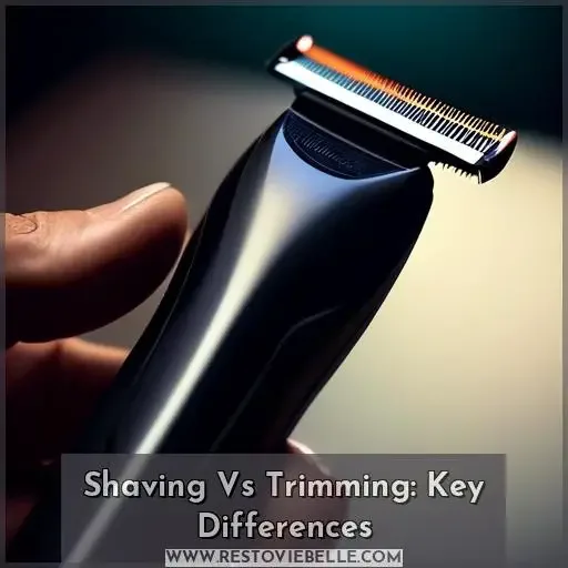 Shaving Vs Trimming: Key Differences