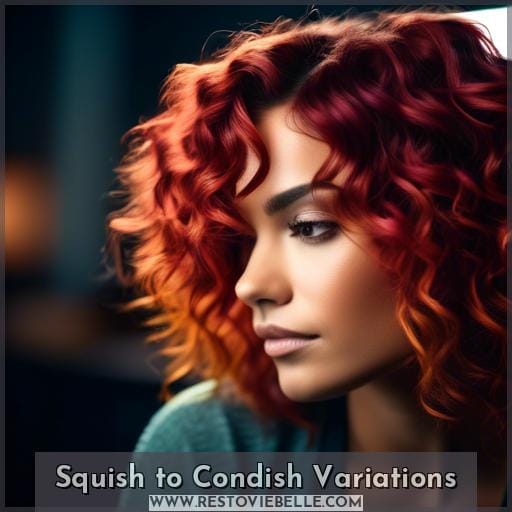 Squish to Condish Variations Squish to Condish Variations