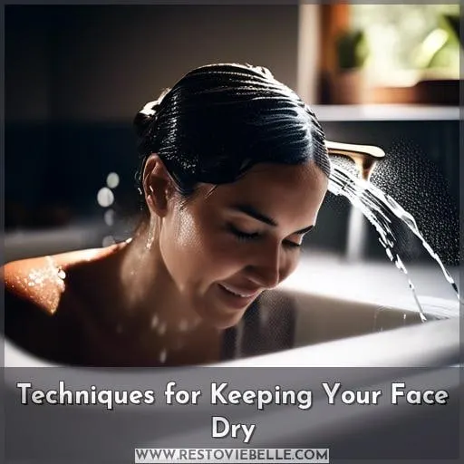 Techniques for Keeping Your Face Dry