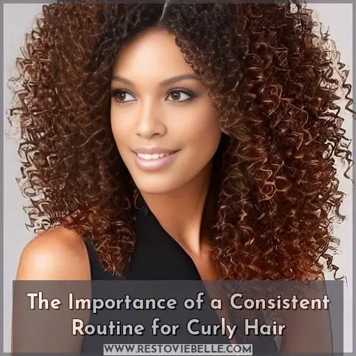 The Importance of a Consistent Routine for Curly Hair