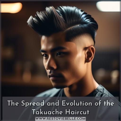 The Spread and Evolution of the Takuache Haircut The Spread and Evolution of the Takuache Haircut