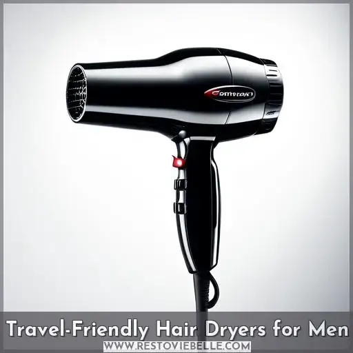 Travel-Friendly Hair Dryers for Men
