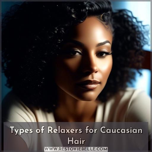Types of Relaxers for Caucasian Hair