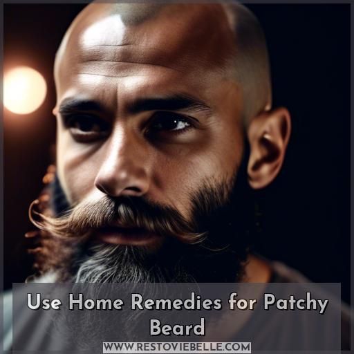 Use Home Remedies for Patchy Beard