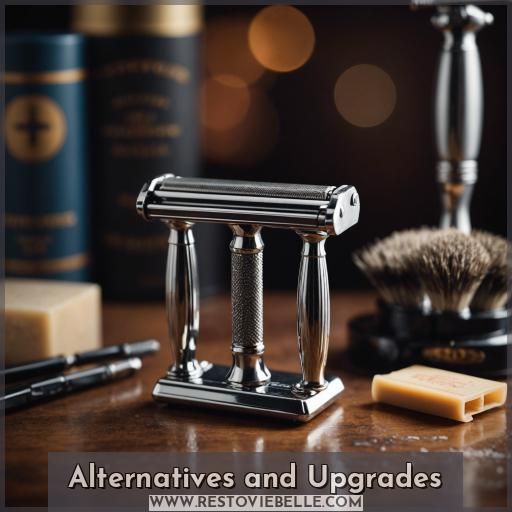 Alternatives and Upgrades