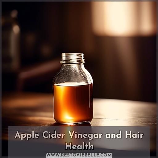 Apple Cider Vinegar and Hair Health
