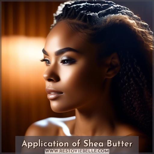 Application of Shea Butter