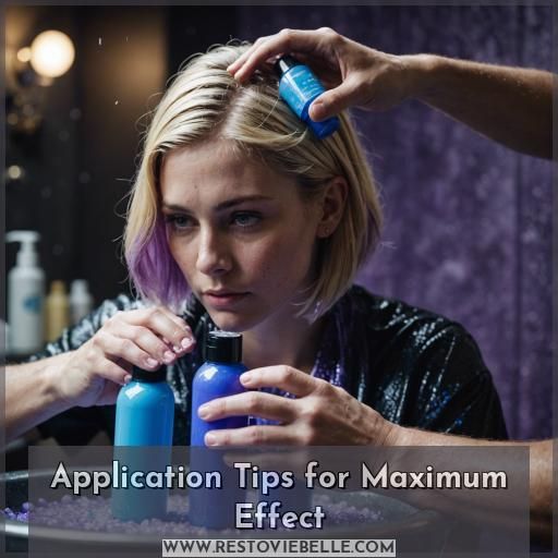 Application Tips for Maximum Effect
