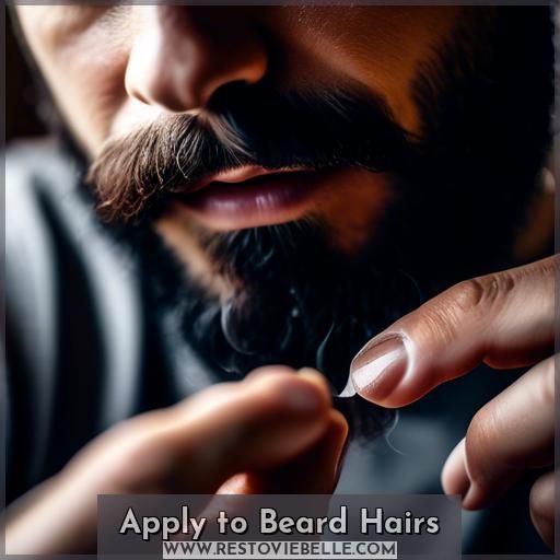 Apply to Beard Hairs