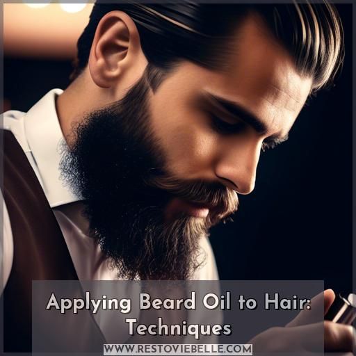 Applying Beard Oil to Hair: Techniques