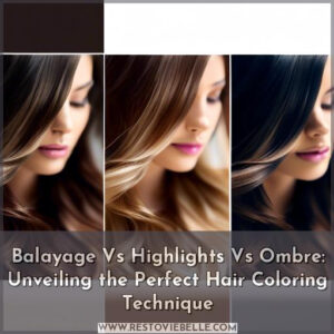 balayage vs highlights vs ombre