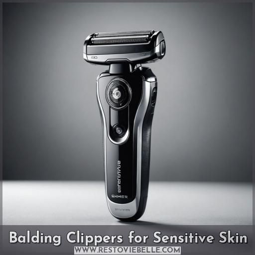 Balding Clippers for Sensitive Skin