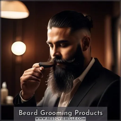 Beard Grooming Products