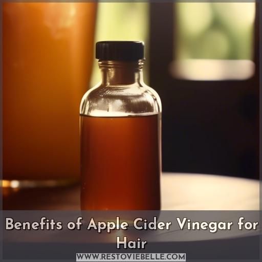 Benefits of Apple Cider Vinegar for Hair