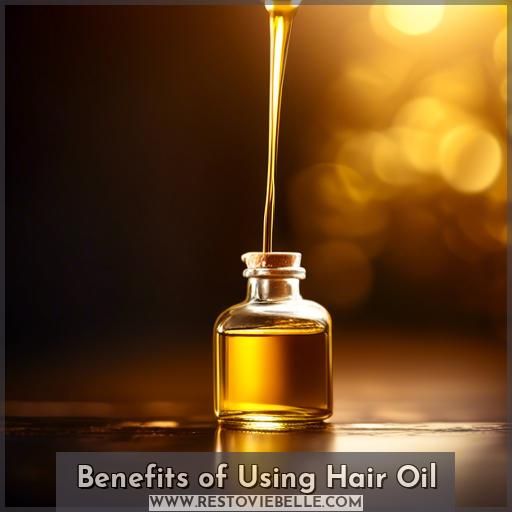 Benefits of Using Hair Oil Benefits of Using Hair Oil