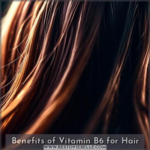 Benefits of Vitamin B6 for Hair