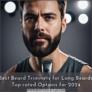 best beard trimmer for long beards