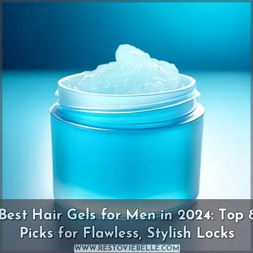 best hair gels for men