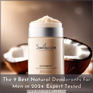 best natural deodorants for men