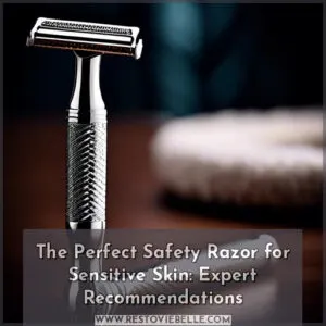 best safety razor for sensitive skin