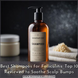 best shampoo for folliculitis