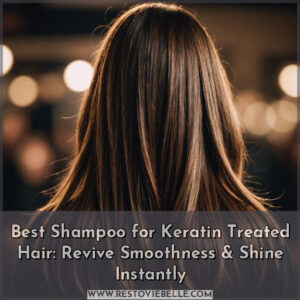 best shampoo for keratin treated hair