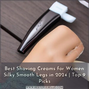 best shaving creams for women