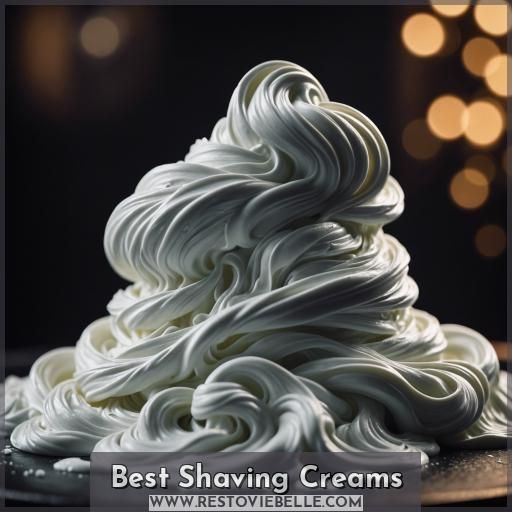 Best Shaving Creams
