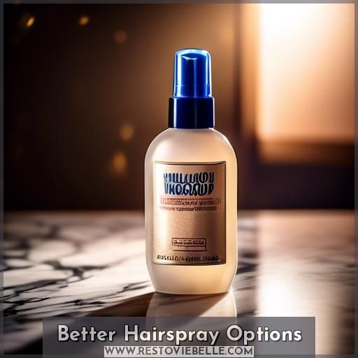 Better Hairspray Options