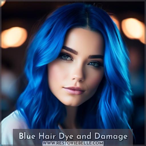Blue Hair Dye and Damage